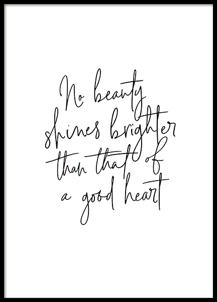 Beauty of a Good Heart Poster - Good heart quote - desenio.com