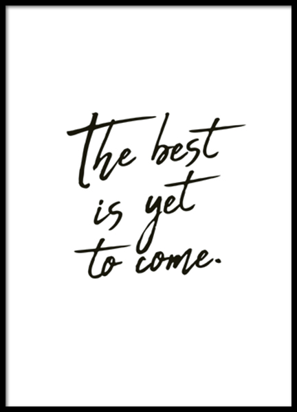The Best Is Yet To Come Poster