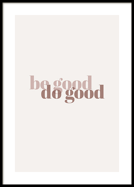 Be Good Poster