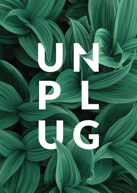 Unplug Poster / Text posters at Desenio AB (10138)