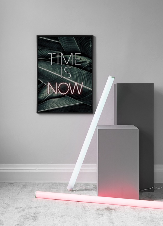 Time Is Now Neon Poster