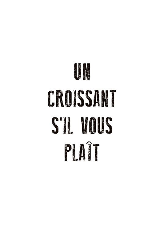 Un Croissant Poster / Text posters at Desenio AB (10655)