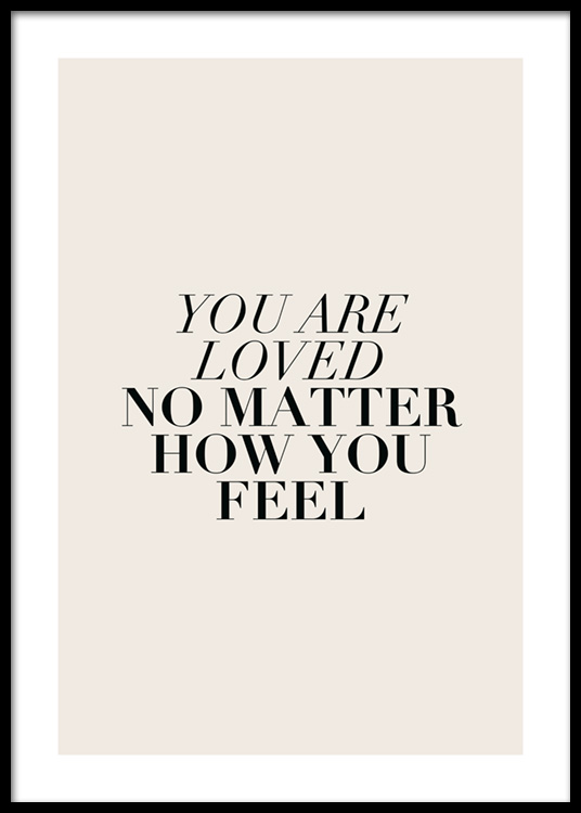 You Are Loved No Matter Poster