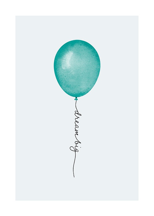  - Illustration of a green balloon with grey background with the balloon string saying Dream big