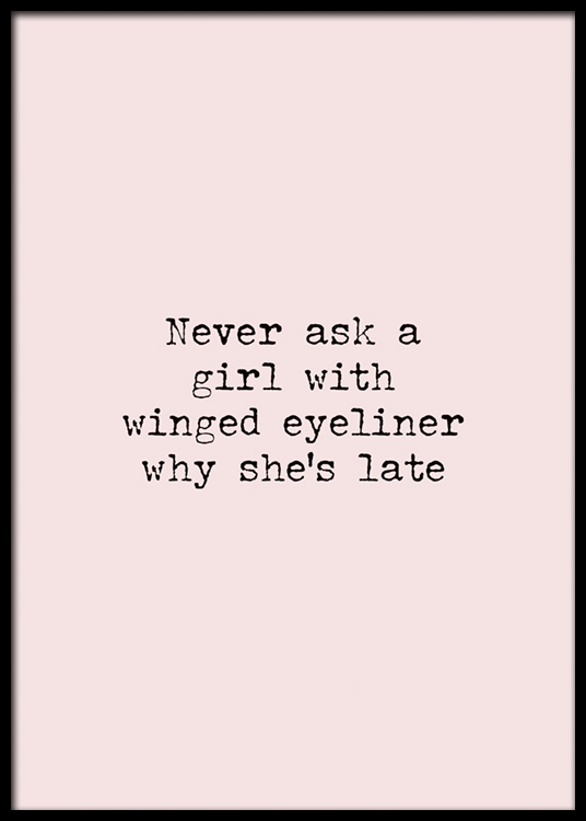 Winged Eyeliner Poster - Eyeliner quote - Desenio.com
