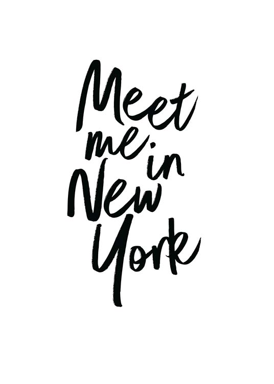 Meet Me In New York  Poster / Text posters at Desenio AB (2254)