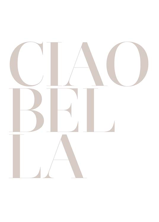 Ciao Bella Poster / Text posters at Desenio AB (2664)