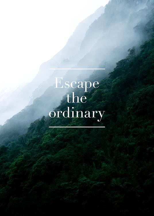 Escape The Ordinary Poster / Text posters at Desenio AB (3860)