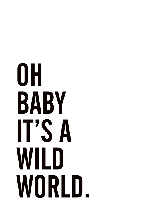 Wild World, Poster / Text posters at Desenio AB (8298)