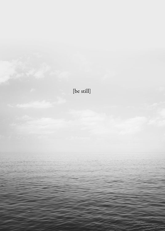 Be Still, Posters / Text posters at Desenio AB (8552)