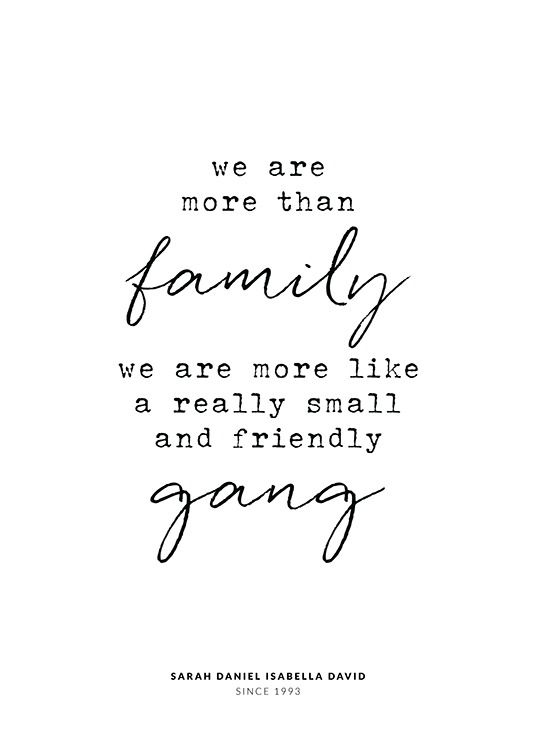 – Black and white text print with a quote about family written in black on a white background